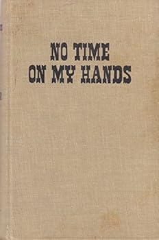 Unknown Binding No Time on My Hands Book
