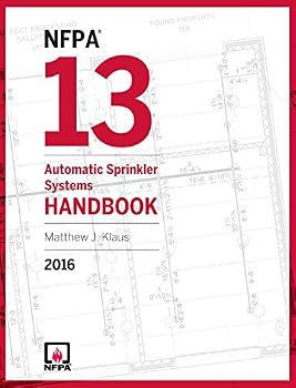 Hardcover NFPA 13: Automatic Sprinkler Systems Handbook, 2016 Edition Book