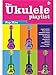Produktbild The Ukulele Playlist:Pop Hits. Für Ukulele, Gesang