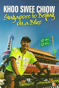 Paperback Singapore to Beijing on a bike Book