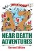 An A to Z of Near-Death Adventures