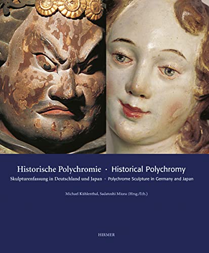 Historical Polychromy: Polychrome Sculpture in Germany and Japan