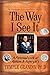 The Way I See It: A Personal Look at Autism & Asperger's