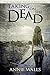 Taking on the Dead: The Famished Trilogy Book One
