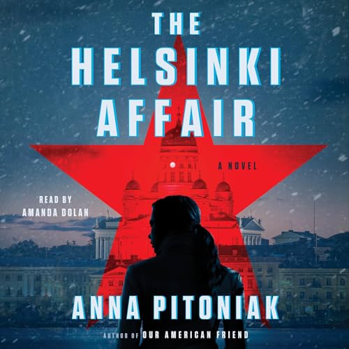 Anna Pitoniak The Helsinki Affair
