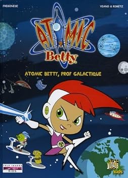 Hardcover Atomic betty t.1 prof galactique (1) [French] Book