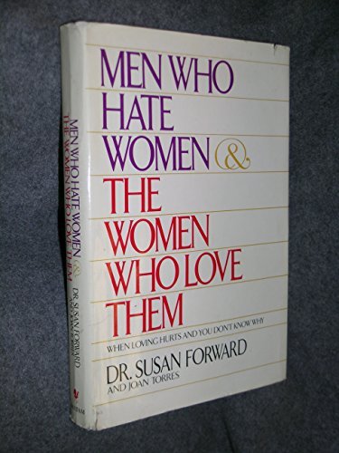 Men Who Hate Women and the Women Who Love Them:... B01MXF0ONA Book Cover