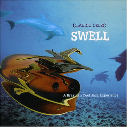 Swell a Brazilian Cool Jazz Ex