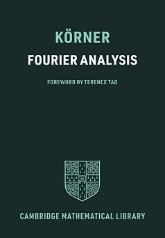 Fourier Analysis Cambridge Mathematical Library
