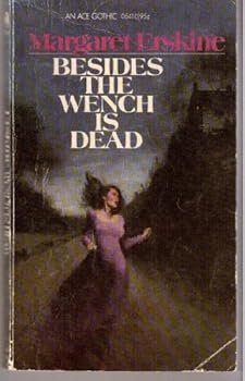 Mass Market Paperback Besides the Wench is Dead Book