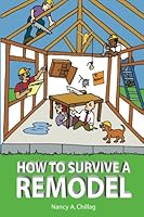 How to Survive a Remodel 1598724533 Book Cover