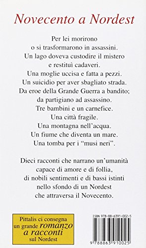 L'acqua, Il Sangue E La Terra. Memoria E Cronaca Del Novecento A Nordest - 2