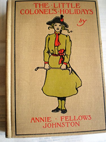 The Little Colonel’s Holidays B000SI2Z2U Book Cover