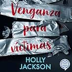 Venganza para víctimas: Asesinato para principiantes 3