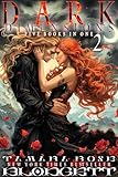  Dark Dimensions 2: A Gothic Paranormal Romance Second-in-Series Box Set (Next 5 Books): Epic Journeys of Survival, Power & Passion—5 Dark Fantasy Romances (English Edition)