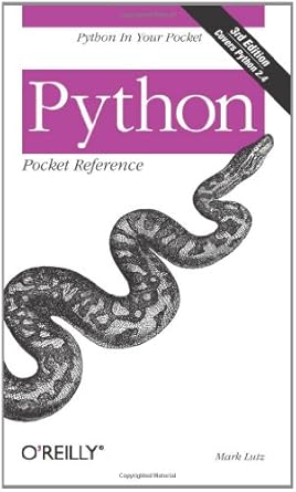 Python Pocket Reference (Pocket Reference (O'Reilly)): Lutz, Mark ...