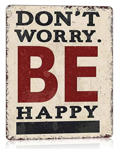 Don't Worry Be Happy Wall Decor Sign 8x12 Inch