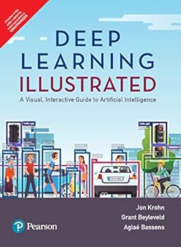 Paperback Pearson Deep Learning Illustrated: A Visual, Interactive Guide to Artificial Intelligence Book