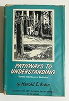 Pathways to understanding: Outdoor adventures in meditation B0007J2XOK Book Cover