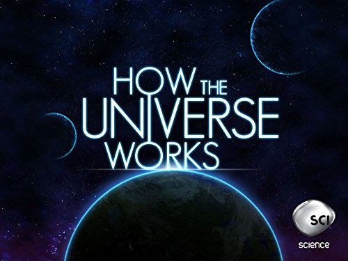 How The Universe Works Season 4