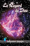  Le Regard de Dieu (Edizione Francese)