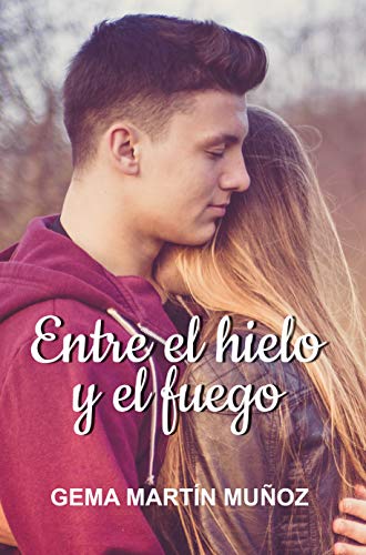 Entre el hielo y el fuego (Between nº 2)