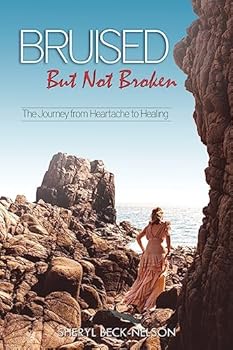 Paperback Bruised but Not Broken: The Journey from Heartache to Healing Book