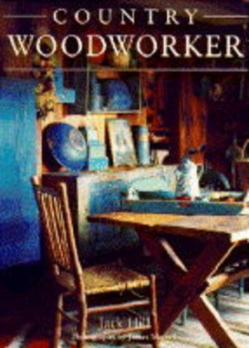 Country Woodworker      Hardcover – Import, January 1, 1995