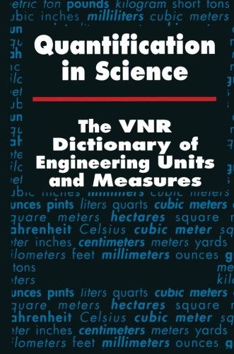 Buy Quantification in Science: The VNR Dictionary of Engineering Units and Measures — BookShops.in