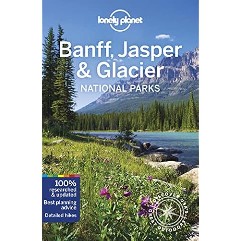 Lonely Planet Banff, Jasper and Glacier National Parks 6 (National Parks Guide) Cover