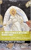 The Longer Catechism of the Eastern Orthodox Church: The Catechism of St. Philaret of Moscow (English Edition)