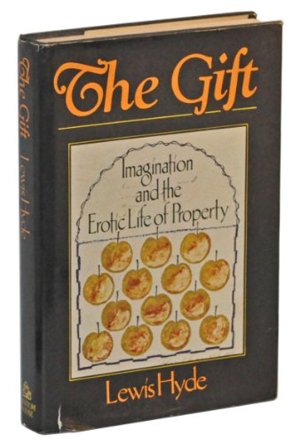 The gift: Imagination and the erotic life of pr... 0394523016 Book Cover