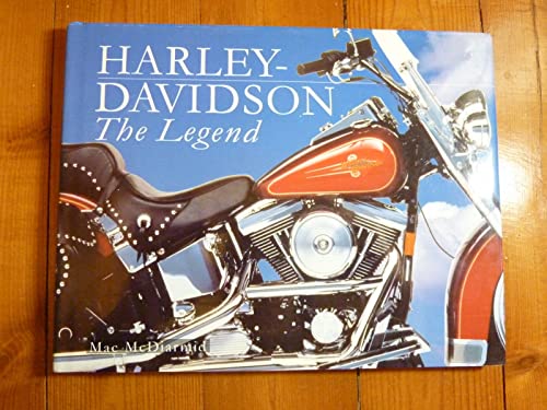 Harley-Davidson: the Legend 0752520792 Book Cover