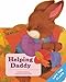 Helping Daddy: A Baby Bunny Board Book