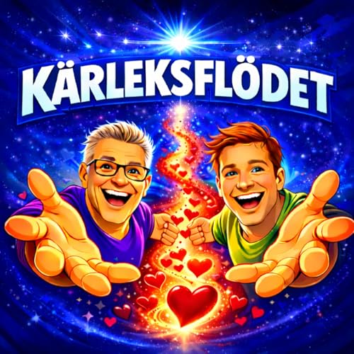 K&auml;rleksfl&ouml;det Podcast Por Karl Green & Tomas Blomgren arte de portada