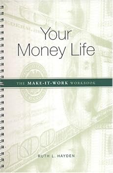 Spiral-bound Your Money Life : The Make-It-Work Workbook Book