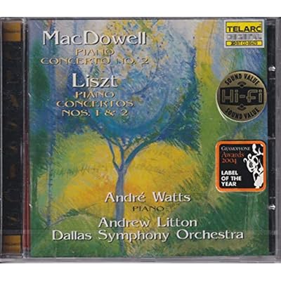 MacDowell: Piano Concerto No.2/Liszt: Piano Concertos No.1 & No.2