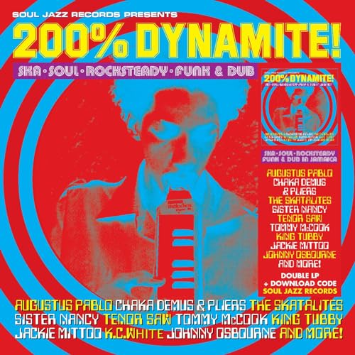 200% Dynamite! Ska, Soul, Rocksteady, Funk & Dub in Jamaica