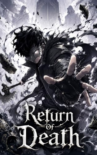 Return of Death: The Door That Remembers (Book1) A LitRPG Dark Progression Fantasy with an Overpowered Protagonist (English Edition)