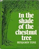 In the Shade of the Chestnut Tree