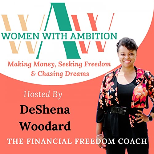 Page de couverture de Women with Ambition: Making Money, Seeking Freedom, & Chasing Dreams