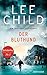 Der Bluthund: Ein Jack-Reacher-Roman (Die-Jack-Reacher-Romane 22)