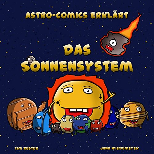 Astro-Comics erklärt das Sonnensystem Astro-Comics erklärt das Sonnensystem