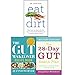 Eat Dirt, The Gut Health Diet Plan and The Gut Makeover Recipe Book 3 Books Bundle Collection With Gift Journal - Why Leaky Gut May Be the Root Cause of Your Health Problems