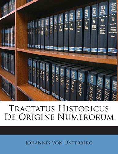 Tractatus Historicus De Origine Numerorum