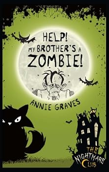 Paperback Help! My Brother's a Zombie! (Nightmare Club) Book