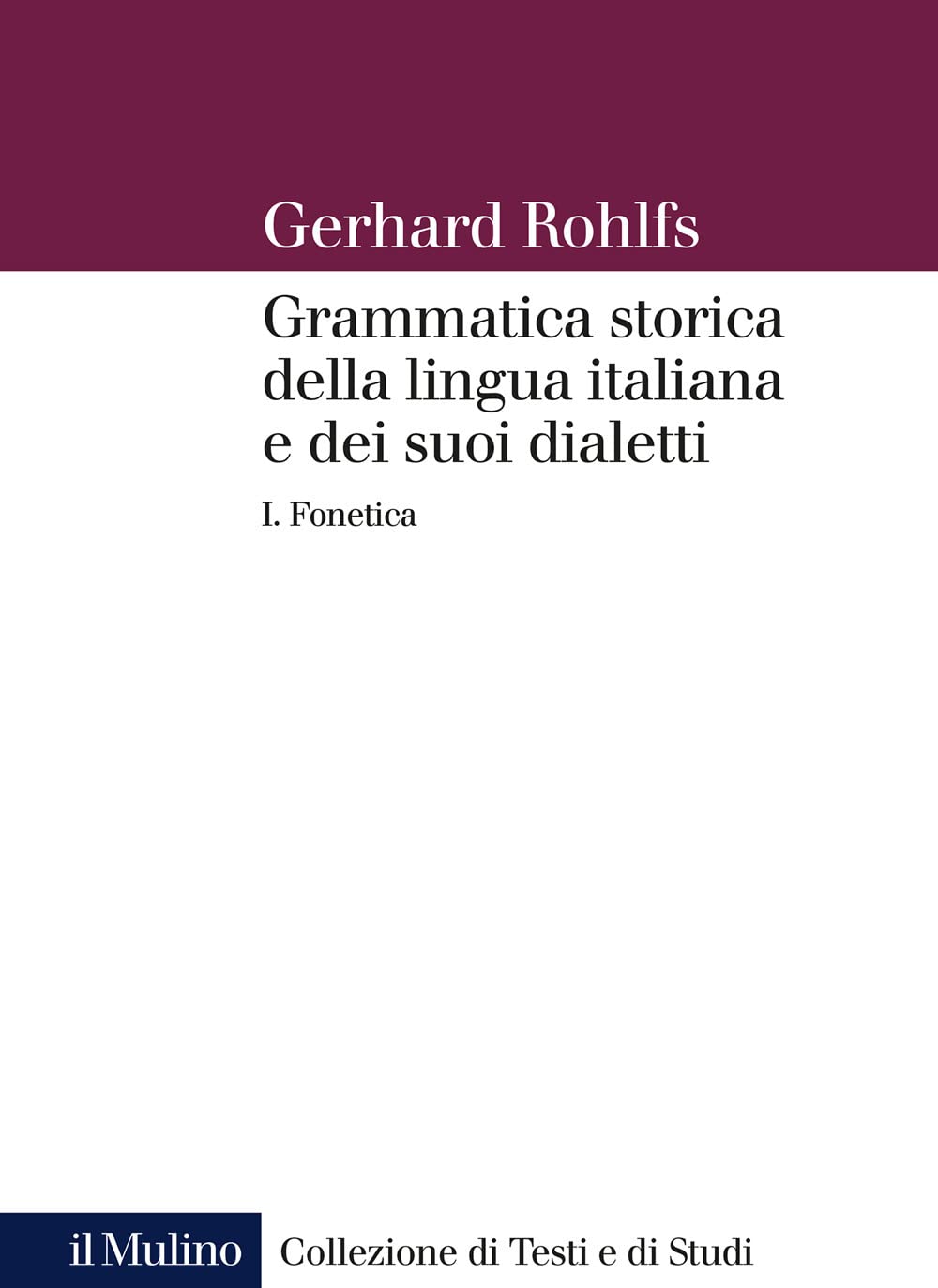 GRAMMATICA STORICA VOL.I