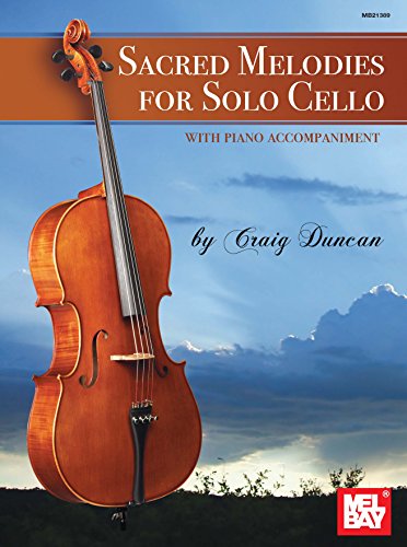 Sacred Melodies for Solo Cello (English Edition)