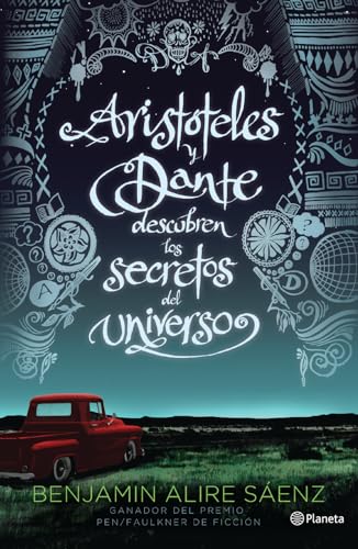 Aristóteles y Dante descubren los secretos del universo/ Aristotle and Dante Discover the Secrets...