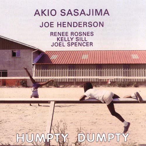 AKIO SASAJIMA JOE HENDERSON JOEL SPENCER (2) KE - Humpty Dumpty - Disque CD